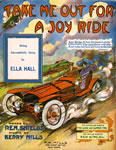 Sheet Music: "Take Me Out For a Joy Ride" (1909)