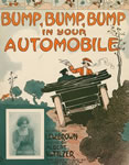 Sheet Music: "Bump, Bump, Bump In Your Automobile" (1912)