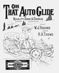 Sheet Music: "Oh! That Auto Glide" (1912)