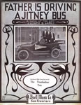 Sheet Music: "Father Is Driving a Jitney Bus" (1915)