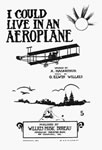 Sheet Music: "I Could Live In An Aeroplane" (1911)