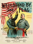Sheet Music: "We'll Stand By The Flag" (1898)