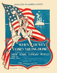 Sheet Music: "When Dewey Comes Sailing Home" (1899)