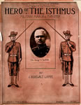 Sheet Music: "Hero of the Isthmus" (1912)