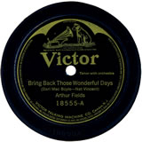 "Bring Back Those Wonderful Days" by Arthur Fields (1919)