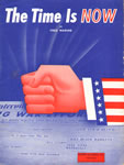 Sheet Music: "The Time Is Now" (1943)