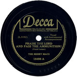 "Praise The Lord and Pass The Ammunition" by The Merry Macs (1942)
