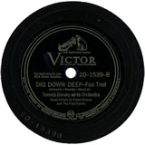 "Dig Down Deep" by Tommy Dorsey (1942)