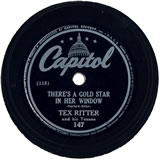 "There's a Gold Star In Her Window" by Tex Ritter (c. 1943)