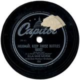 "Milkman, Keep Those Bottles Quiet" by Ella Mae Morse" (1943)