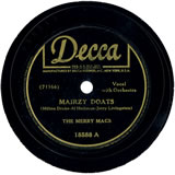 "Mairzy Doats" by The Merry Macs (1943)