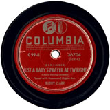 "Just a Baby's Prayer at Twilight" by Buddy Clark (1942)