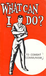 What Can I Do to Fight Communism?