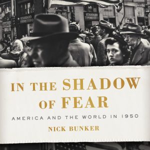 In the Shadow of Fear Nick Bunker