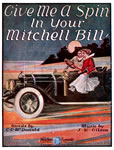 Sheet Music: "Give Me A Spin In Your Mitchell, Bill" (1909)