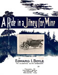 Sheet Music: "A Ride In a Jitney For Mine" (1915)