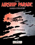 Sheet Music: "The Air-Ship Parade" (1911)