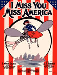 Sheet Music: "I Miss You Miss America" (1916)