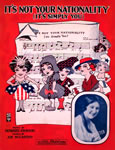 Sheet Music: "It's Not Your Nationality (It's Simply You)" (1916)