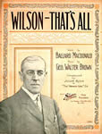 The 1912 Election & Wilsonian Progressivism