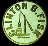 1888 Clinton B. Fisk button, Prohibition Party Presidential Candidate