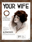 Sheet Music: "Your Wife" (1915)
