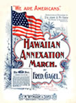 Sheet Music: Hawaiian Annexation March