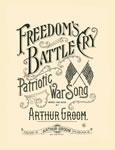 Sheet Music: "Freedom's Battle Cry" (1898)