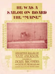 Sheet Music: "He Was a Sailor On Board The 'Maine'"