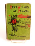 Children's Literature: Bert Wilson at Panama (1914)