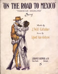 Sheet Music: "On The Road to Mexico Through Dixieland" (1914)