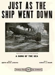 Sheet Music: "Just As the Ship Went Down" (1912)