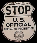 Bureau of Prohibition Sign