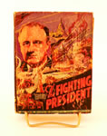 Children's educational book: The Fighting President (1934)