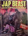 Magazine: "Jap Beast and his Plot to Rape the World" (1942)