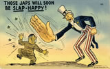 Postcard: "Those Japs Will Soon Be Slap-Happy!"