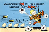 Postcard: "Weather Report: Hot in Lower Regions Following Heavy Reign!"