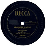 "Remember Hawaii" by Bing Crosby (1942)