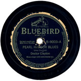 "Pearl Harbor Blues" by Doctor Clayton (1942)