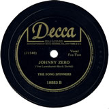 "Johnny Zero" by The Song Spinners (1942)