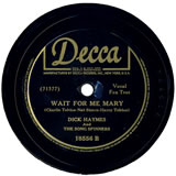 "Wait For Me Mary" by Dick Haymes & The Song Spinners (1943)