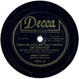 "They're Either Too Young or Too Old" by Jimmy Dorsey & Kitty Kallen (1943)
