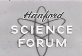 Hanford Science Forum (c. 1957)
