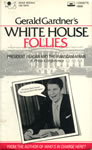 "White House Follies" by Gerald Gardner