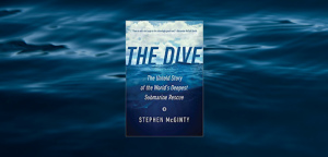 The Dive-The Untold Story of the World's Deepest Submarine Rescue